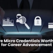 Are Micro Credentials Worth it for Career Advancement