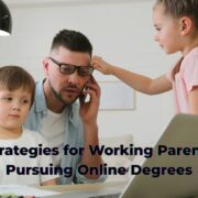 Strategies for Working Parents Pursuing Online Degrees