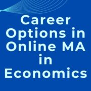 Career Options in Online MA in Economics