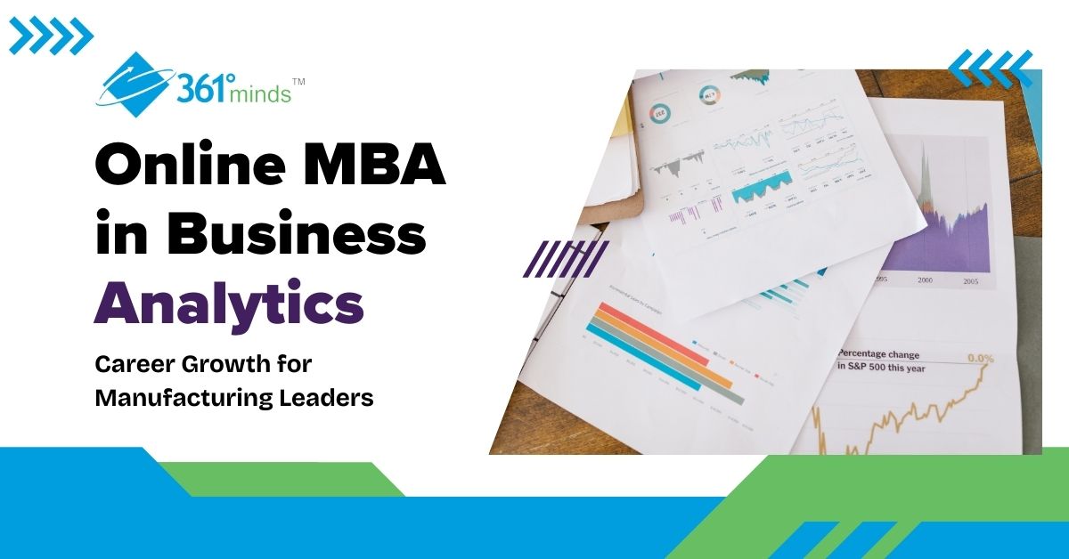 Online MBA in Business Analytics: Career Growth for Manufacturing Leaders